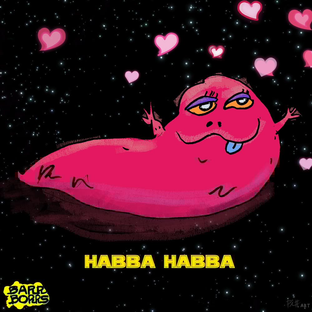 HABBA HABBA - BARR BORRS