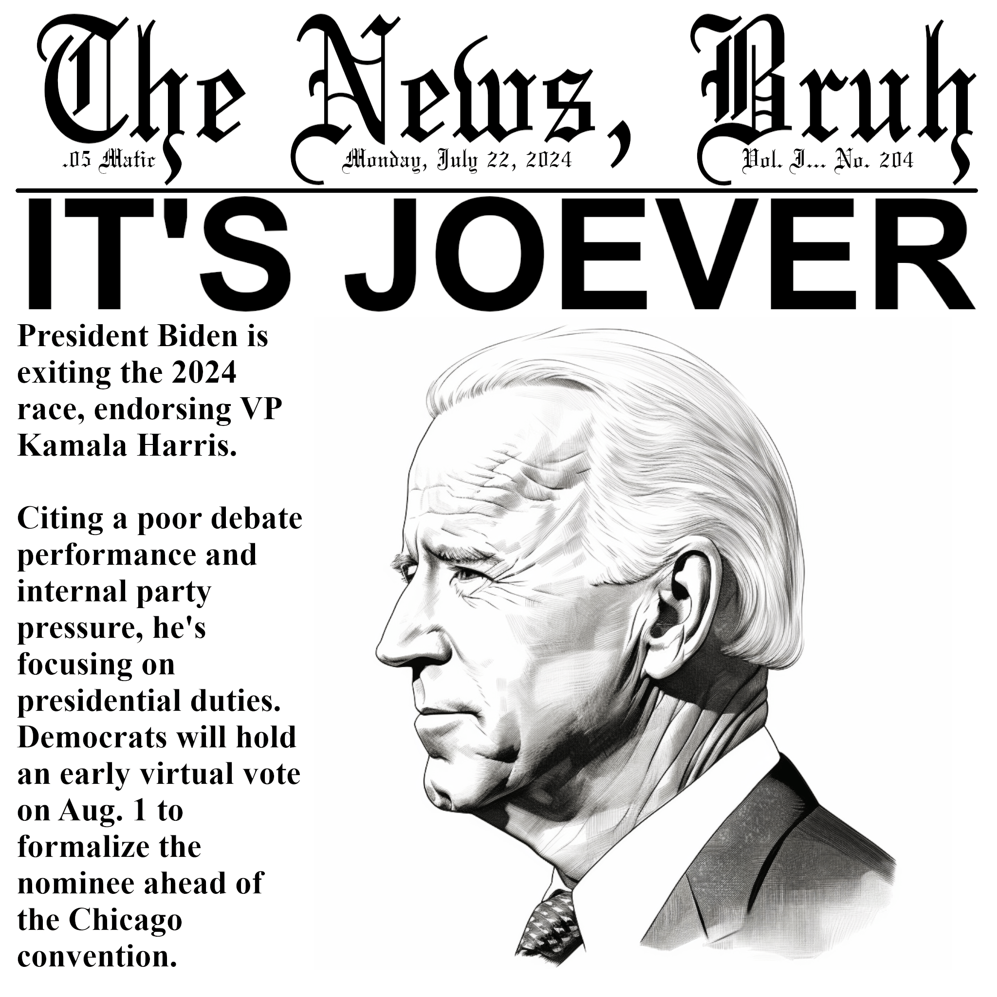 The News, Bruh. Vol. I No. 204