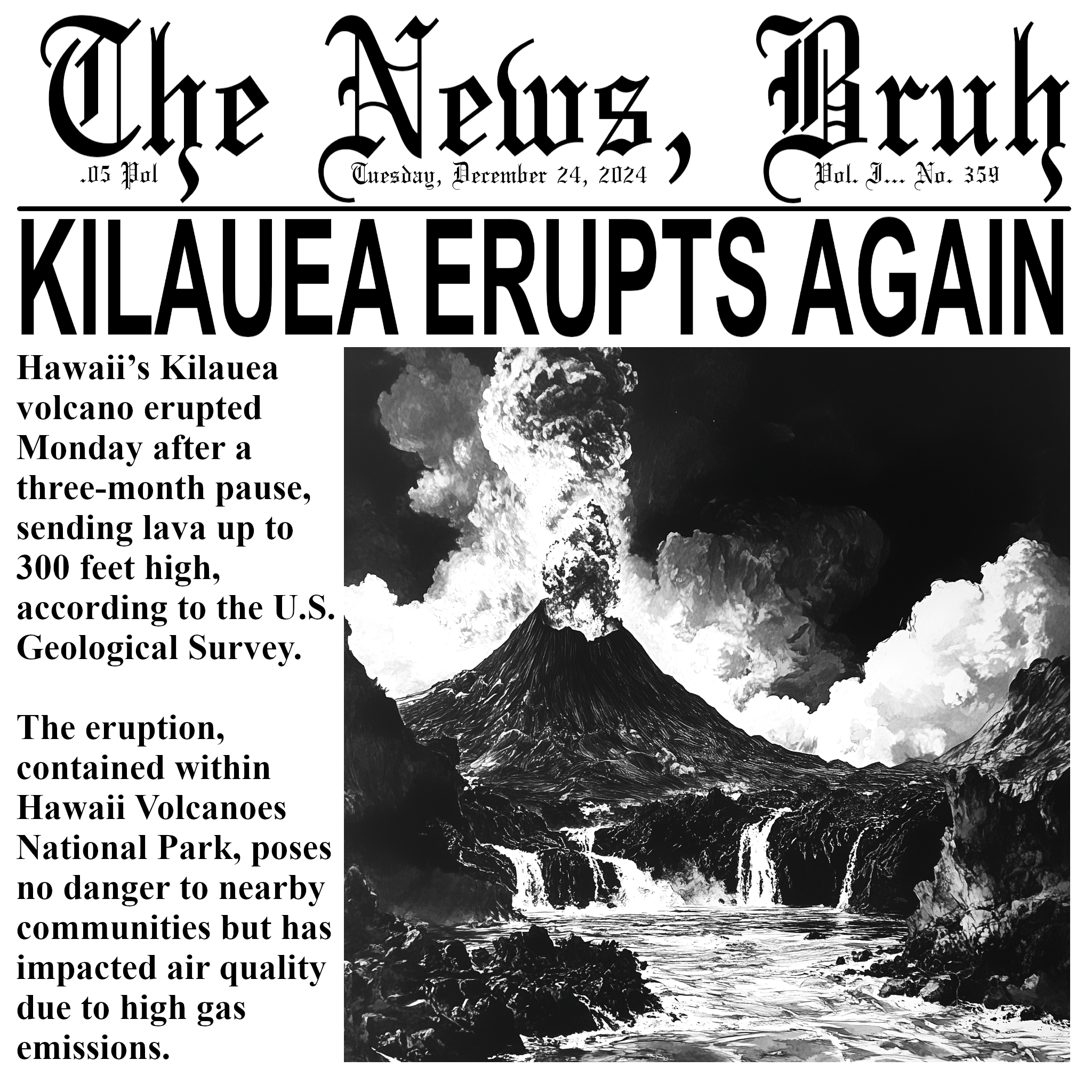 The News, Bruh. Vol. I No. 359