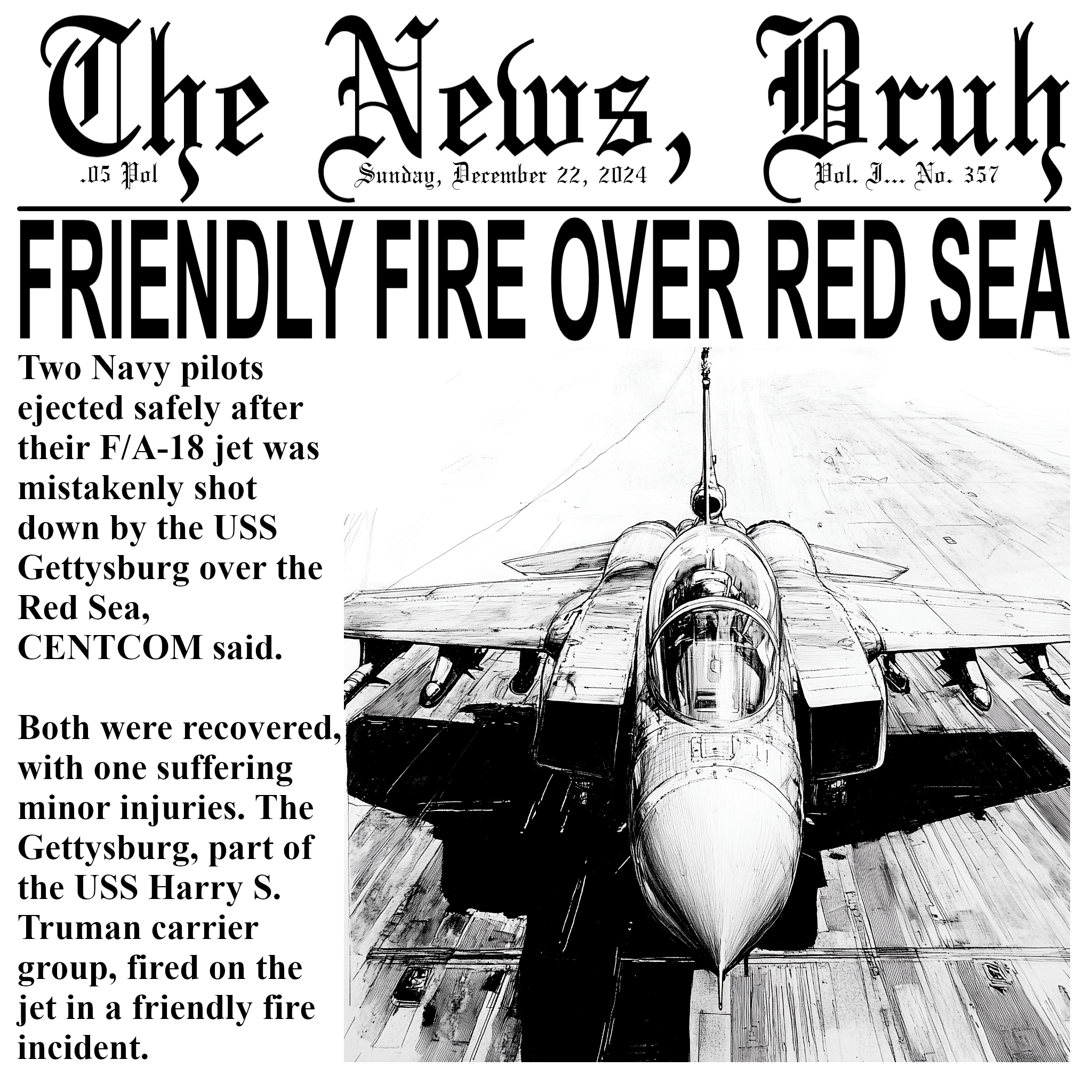 The News, Bruh. Vol. I No. 357