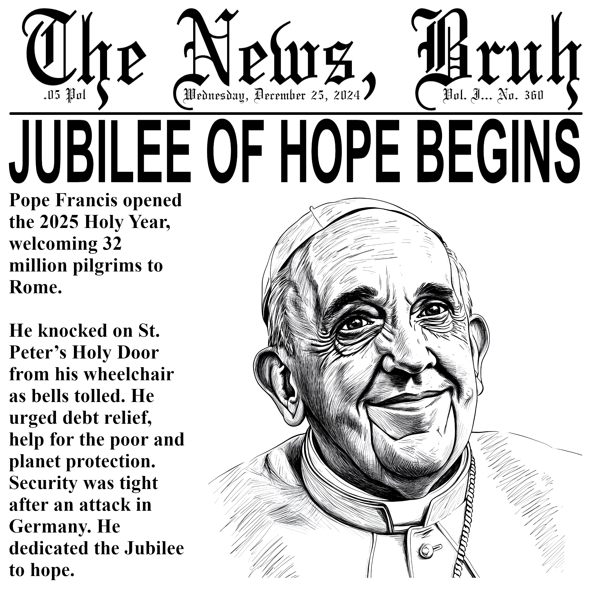 The News, Bruh. Vol. I No. 360